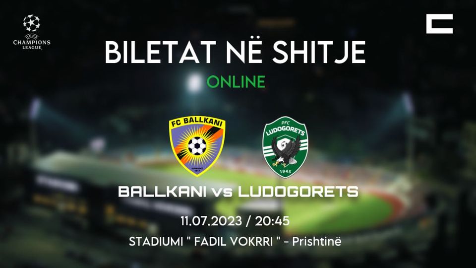 Ballkani nxjerr në shitje biletat për ndeshjen e Championsit, këto janë çmimet